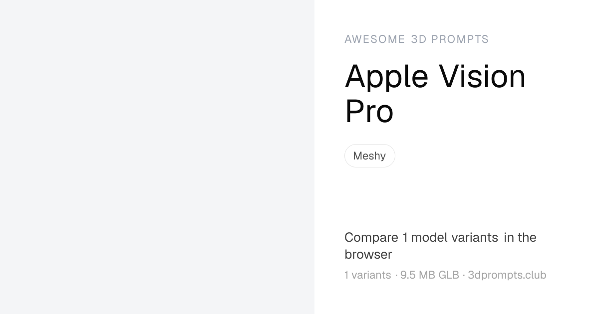 苹果 Vision Pro · Meshy 3D 生成对照 · Awesome 3D Prompts